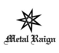 Metal Raign : Demo I